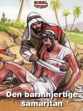 Den barmhjertige samaritan (ebok) av Ukjent
