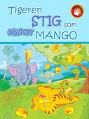 Tigeren Stig som elsker mango