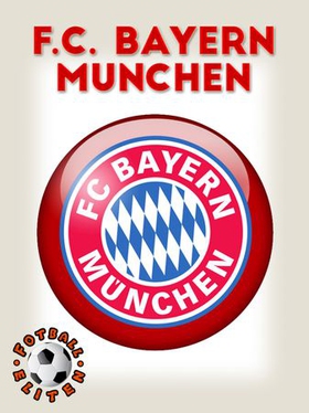F.C. Bayern Munchen (ebok) av Ukjent