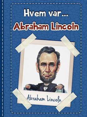 Abraham Lincoln (ebok) av George Morrison
