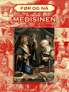 Medisinens historie (ebok) av Camilla Larsson