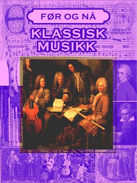 Klassisk musikk (ebok) av Thomas Wold