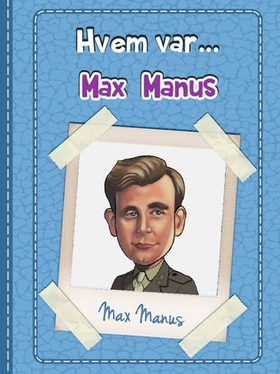 Max Manus (ebok) av Anniken Schiøll