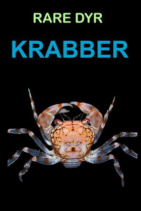 Krabber (ebok) av Edward Alan Kurtz