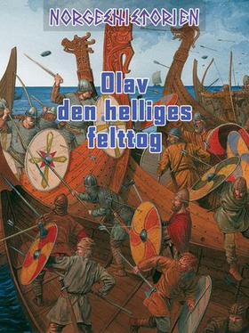 Olav den helliges felttog (ebok) av Claus Krag