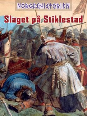 Slaget på Stiklestad (ebok) av Kim Hjardar