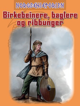 Birkebeinere, baglere og ribbunger (ebok) av
