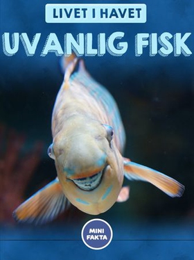 Uvanlig fisk (ebok) av Ukjent
