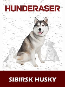 Sibirsk husky (ebok) av Susan Miller
