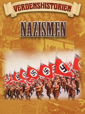 Nazismen (ebok) av Nina Wold, Victoria Turner