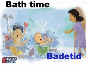 Badetid = Bath time (ebok) av Mala Ganega