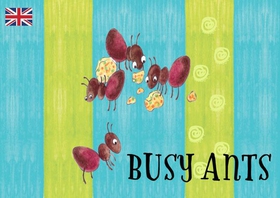 Busy ants (ebok) av Anupa Lal