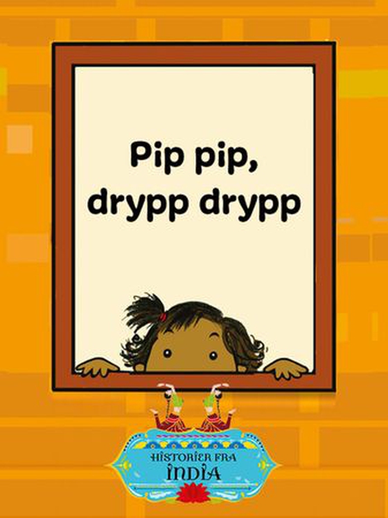 Pip pip, drypp drypp