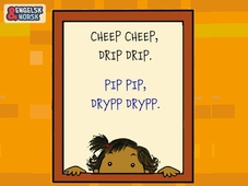 Pip pip, drypp drypp = Cheep cheep, drip drip