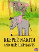 Keeper Nakita and her elephants