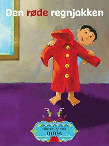 Den røde regnjakken (ebok) av Kiran Kasturia