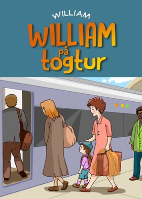 William på togtur (ebok) av Ukjent