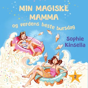 Min magiske mamma og verdens beste bursdag (l
