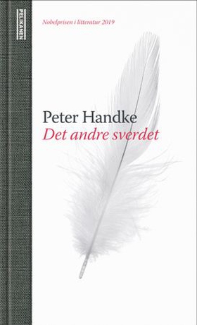 Det andre sverdet (ebok) av Peter Handke