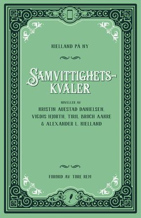 Samvittighetskvaler - noveller (ebok) av Alexander Kielland