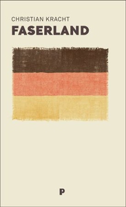 Faserland (ebok) av Christian Kracht