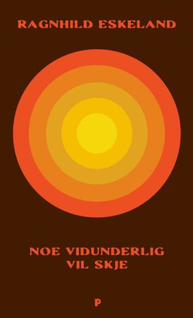 Noe vidunderlig vil skje