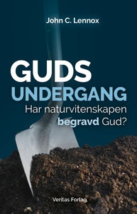 Guds undergang (ebok) av John C. Lennox