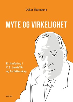 Myte og virkelighet (ebok) av Oskar Skarsaune
