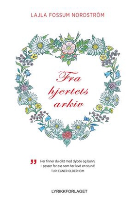 Fra hjertets arkiv (ebok) av Lajla Fossum Nordström