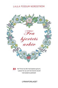 Fra hjertets arkiv (ebok) av Lajla Fossum Nor