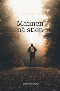 Mannen på stien (ebok) av Magnor Midtun