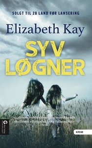 Syv løgner (ebok) av Elizabeth Kay