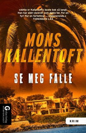 Se meg falle (ebok) av Mons Kallentoft