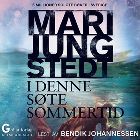 I denne søte sommertid (lydbok) av Mari Jungstedt