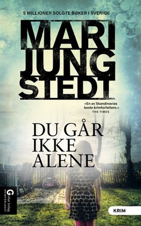 Du går ikke alene (ebok) av Mari Jungstedt