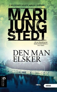 Den man elsker (ebok) av Mari Jungstedt