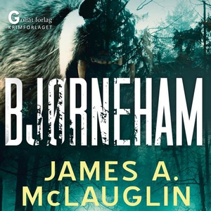 Bjørneham (lydbok) av James A. McLaughlin