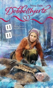På ville veier (ebok) av Stina Dale