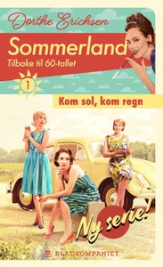 Kom sol, kom regn (ebok) av Dorthe Erichsen