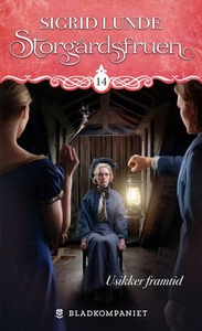 Usikker framtid (ebok) av Sigrid Lunde