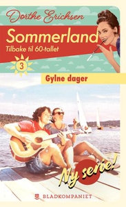 Gylne dager (ebok) av Dorthe Erichsen, Dorthe