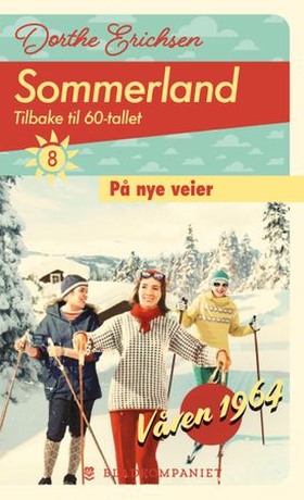 På nye veier (ebok) av Dorthe Erichsen