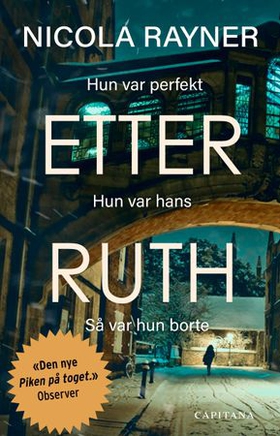 Etter Ruth (ebok) av Nicola Rayner