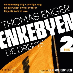 Enkebyen 2 - de drepte (lydbok) av Thomas Enger