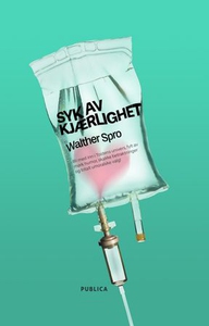 Syk av kjærlighet (ebok) av Walther Spro