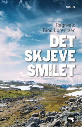 Det skjeve smilet (ebok) av Ragnvald Bing Lor
