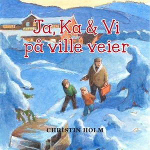 Ja, Ka & Vi på ville veier (lydbok) av Christ