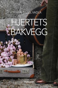 Hjertets bakvegg (ebok) av May Sissel Vadla