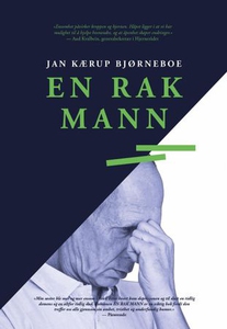 En rak mann (ebok) av Jan Kærup Bjørneboe