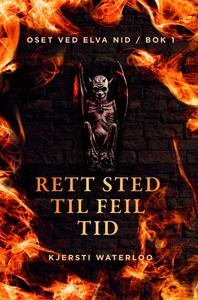 Rett sted til feil tid (ebok) av Kjersti Wate